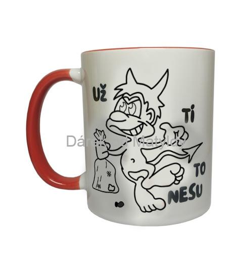 Hrnek - "Už ti to nesu" - VYBARVI MĚ